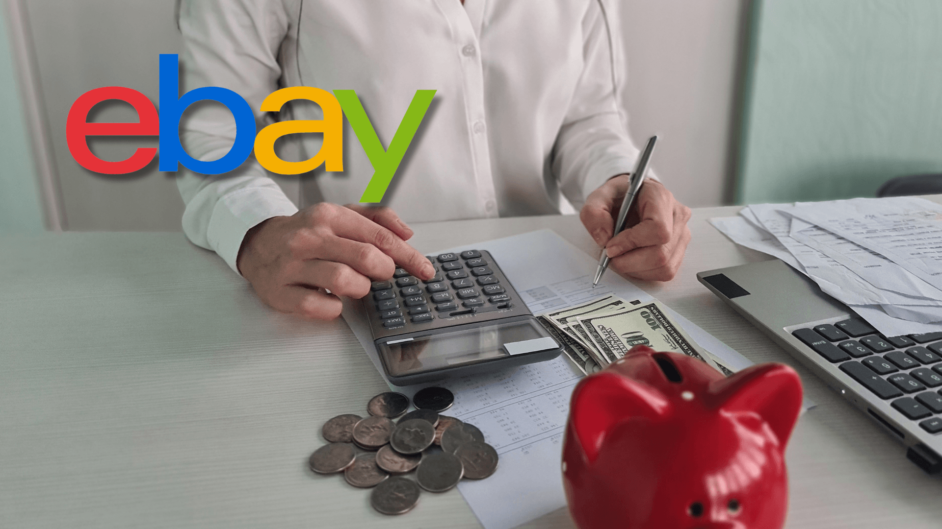 Comisiones en eBay – Tarifas, Cálculo de Tasas y Costes de Venta